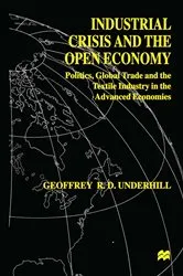 Book cover of Industrial Crisis and the Open Economy by G. Underhill