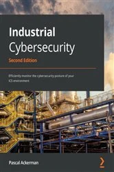 Book cover of Industrial Cybersecurity (2nd ed.) by Pascal Ackerman