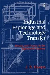 Book cover of Industrial Espionage and Technology Transfer by John R. Harris