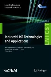Book cover of Industrial IoT Technologies and Applications by Lourdes Peñalver