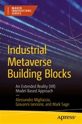 Book cover of Industrial Metaverse Building Blocks by Alessandro Migliaccio