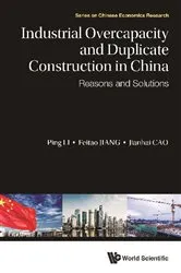 Book cover of Industrial Overcapacity And Duplicate Construction In China: Reasons And Solutions by Ping Li