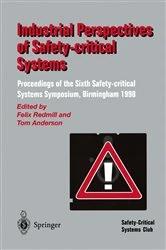 Book cover of Industrial Perspectives of Safety-critical Systems by Felix Redmill