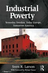 Book cover of Industrial Poverty by Sven R. Larson