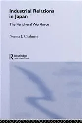 Book cover of Industrial Relations in Japan by Norma Chalmers