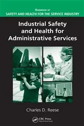Book cover of Industrial Safety and Health for Administrative Services by Unknown