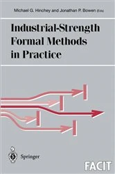Book cover of Industrial-Strength Formal Methods in Practice by Michael G. Hinchey