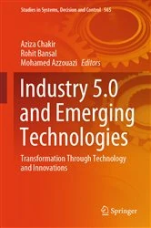 Book cover of Industry 5.0 and Emerging Technologies by Aziza Chakir