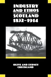 Book cover of Industry and Ethos (2nd ed.) by Olive Checkland