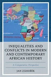 Book cover of Inequalities and Conflicts in Modern and Contemporary African History by Jan Záhorík