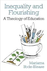 Book cover of Inequality and Flourishing by Mariama Ifode- Blease