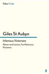 Book cover of Infamous Victorians by Giles St Aubyn