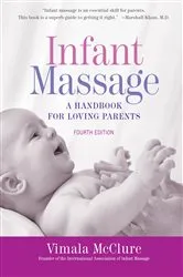Book cover of Infant Massage--Revised Edition by Vimala McClure