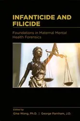 Book cover of Infanticide and Filicide by Gina Wong