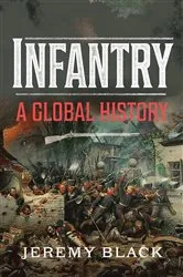 Book cover of Infantry by Jeremy Black