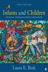 Book cover of Infants and Children (9th ed.) by Laura E. Berk