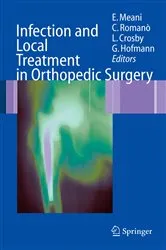 Book cover of Infection and Local Treatment in Orthopedic Surgery by G. Calonego