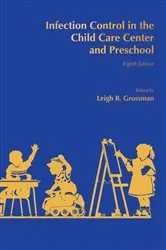 Book cover of Infection Control in the Child Care Center and Preschool (8th ed.) by Leigh B. Grossman