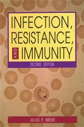 Book cover of Infection, Resistance, and Immunity, Second Edition by Julius Kreier