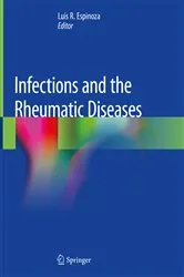 Book cover of Infections and the Rheumatic Diseases by Luis R. Espinoza