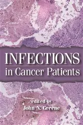 Book cover of Infections in Cancer Patients by John N. Greene