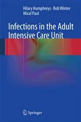 Book cover of Infections in the Adult Intensive Care Unit by Hilary Humphreys