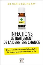 Book cover of Infections - Le traitement de la dernière chance by Unknown