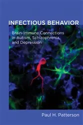 Book cover of Infectious Behavior by Paul H. Patterson
