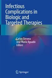 Book cover of Infectious Complications in Biologic and Targeted Therapies by Carlos Cervera