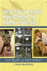 Book cover of Infectious Disease Management in Animal Shelters by Lila Miller