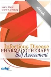 Book cover of Infectious Disease Pharmacotherapy Self Assessment by Lea S. Eiland