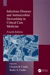 Book cover of Infectious Diseases and Antimicrobial Stewardship in Critical Care Medicine (4th ed.) by Cheston B. Cunha