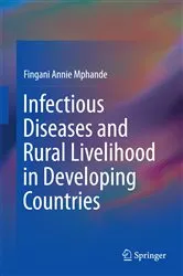 Book cover of Infectious Diseases and Rural Livelihood in Developing Countries by Fingani Annie Mphande