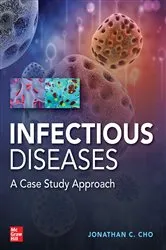 Book cover of Infectious Diseases Case Study Approach by Jonathan Cho