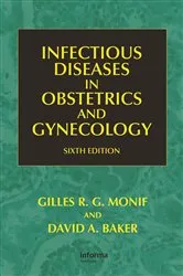 Book cover of Infectious Diseases in Obstetrics and Gynecology (6th ed.) by Faro Sebastian