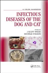 Book cover of Infectious Diseases of the Dog and Cat by J Scott Weese