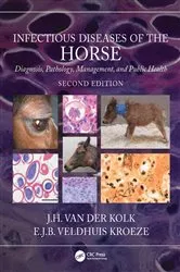 Book cover of Infectious Diseases of the Horse (2nd ed.) by J.H. van der Kolk