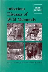Book cover of Infectious Diseases of Wild Mammals (3rd ed.) by Elizabeth S. Williams