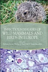 Book cover of Infectious Diseases of Wild Mammals and Birds in Europe by Dolorés Gavier-Widen