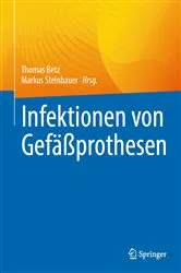 Book cover of Infektionen von Gefäßprothesen by Thomas Betz