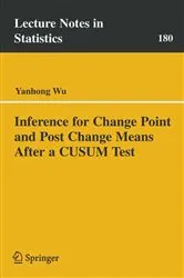 Book cover of Inference for Change Point and Post Change Means After a CUSUM Test by Unknown