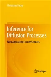 Book cover of Inference for Diffusion Processes by Christiane Fuchs