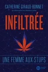 Book cover of Infiltrée by Catherine Giraud-Bonnet