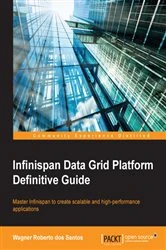 Book cover of Infinispan Data Grid Platform Definitive Guide by Wagner Roberto dos  Santos