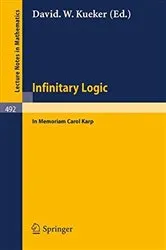 Book cover of Infinitary Logic by D. W. Kueker