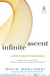 Book cover of Infinite Ascent by David Berlinski