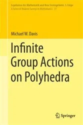 Book cover of Infinite Group Actions on Polyhedra by Unknown