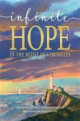 Book cover of Infinite Hope in the Midst of Struggles by Inc. Joni and Friends