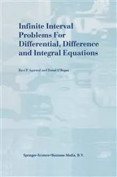 Book cover of Infinite Interval Problems for Differential, Difference and Integral Equations by Unknown