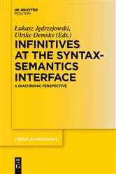 Book cover of Infinitives at the Syntax-Semantics Interface by Lukasz Jedrzejowski